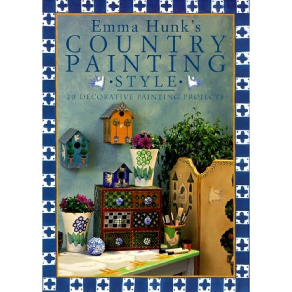 Emma Hunks Country Painting Style [May 01, 2000] Hunk, Emma